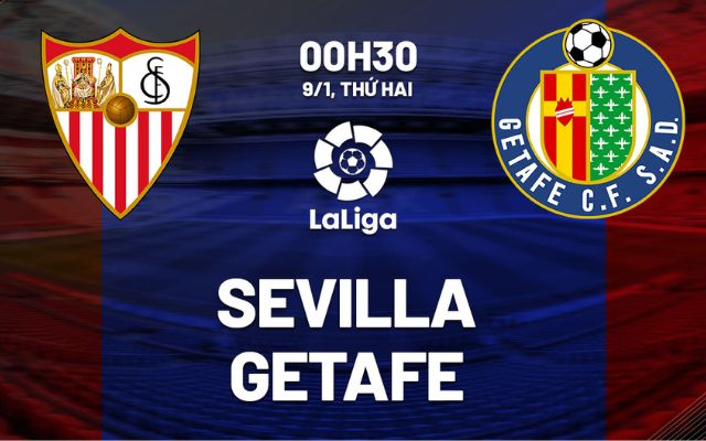 soi kèo Sevilla và Getafe